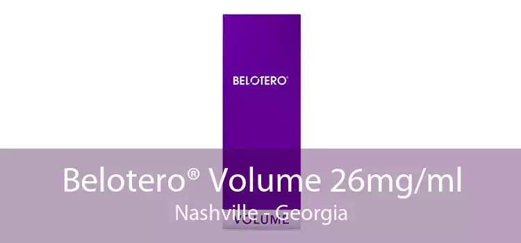 Belotero® Volume 26mg/ml Nashville - Georgia