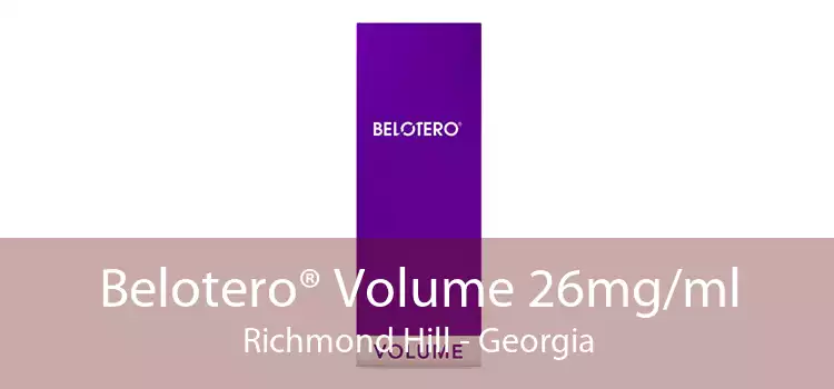 Belotero® Volume 26mg/ml Richmond Hill - Georgia