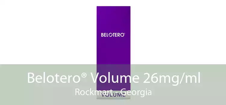 Belotero® Volume 26mg/ml Rockmart - Georgia