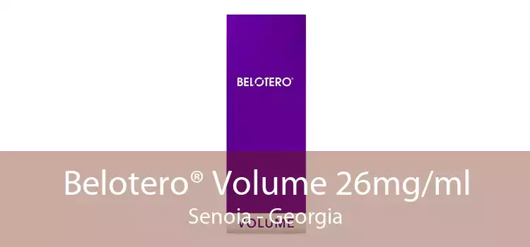 Belotero® Volume 26mg/ml Senoia - Georgia
