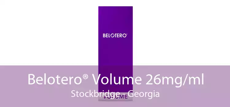 Belotero® Volume 26mg/ml Stockbridge - Georgia