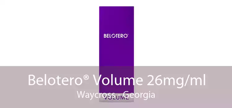 Belotero® Volume 26mg/ml Waycross - Georgia