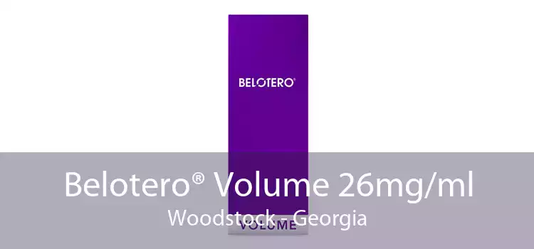 Belotero® Volume 26mg/ml Woodstock - Georgia
