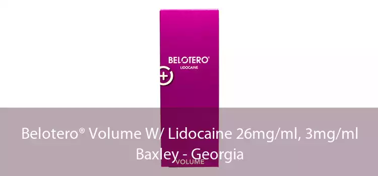 Belotero® Volume W/ Lidocaine 26mg/ml, 3mg/ml Baxley - Georgia