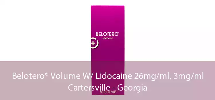 Belotero® Volume W/ Lidocaine 26mg/ml, 3mg/ml Cartersville - Georgia