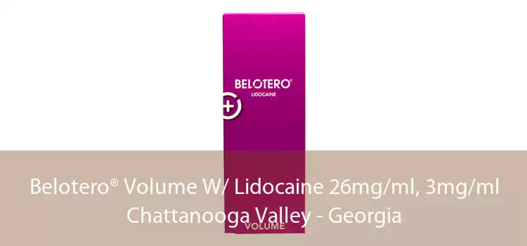 Belotero® Volume W/ Lidocaine 26mg/ml, 3mg/ml Chattanooga Valley - Georgia