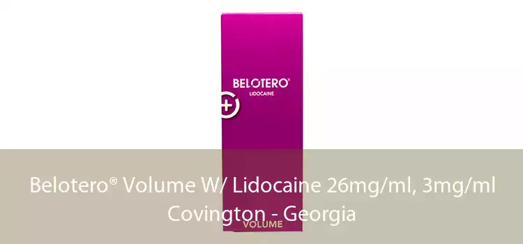 Belotero® Volume W/ Lidocaine 26mg/ml, 3mg/ml Covington - Georgia