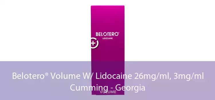 Belotero® Volume W/ Lidocaine 26mg/ml, 3mg/ml Cumming - Georgia