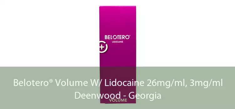 Belotero® Volume W/ Lidocaine 26mg/ml, 3mg/ml Deenwood - Georgia