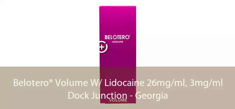 Belotero® Volume W/ Lidocaine 26mg/ml, 3mg/ml Dock Junction - Georgia