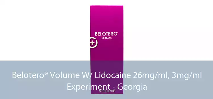 Belotero® Volume W/ Lidocaine 26mg/ml, 3mg/ml Experiment - Georgia