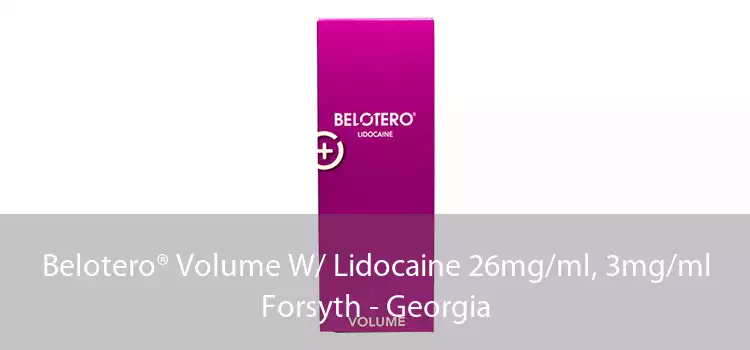 Belotero® Volume W/ Lidocaine 26mg/ml, 3mg/ml Forsyth - Georgia