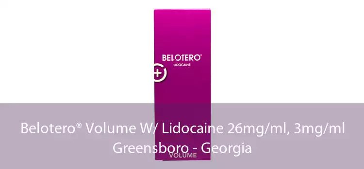 Belotero® Volume W/ Lidocaine 26mg/ml, 3mg/ml Greensboro - Georgia