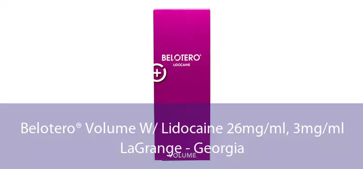 Belotero® Volume W/ Lidocaine 26mg/ml, 3mg/ml LaGrange - Georgia