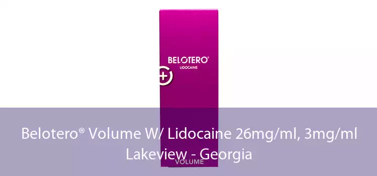 Belotero® Volume W/ Lidocaine 26mg/ml, 3mg/ml Lakeview - Georgia