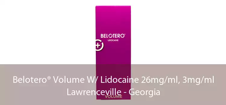 Belotero® Volume W/ Lidocaine 26mg/ml, 3mg/ml Lawrenceville - Georgia