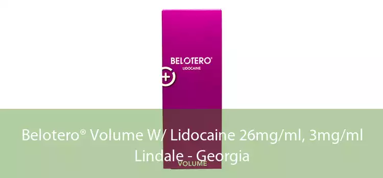 Belotero® Volume W/ Lidocaine 26mg/ml, 3mg/ml Lindale - Georgia