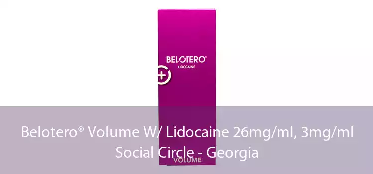 Belotero® Volume W/ Lidocaine 26mg/ml, 3mg/ml Social Circle - Georgia