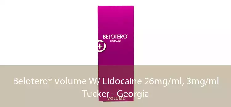Belotero® Volume W/ Lidocaine 26mg/ml, 3mg/ml Tucker - Georgia