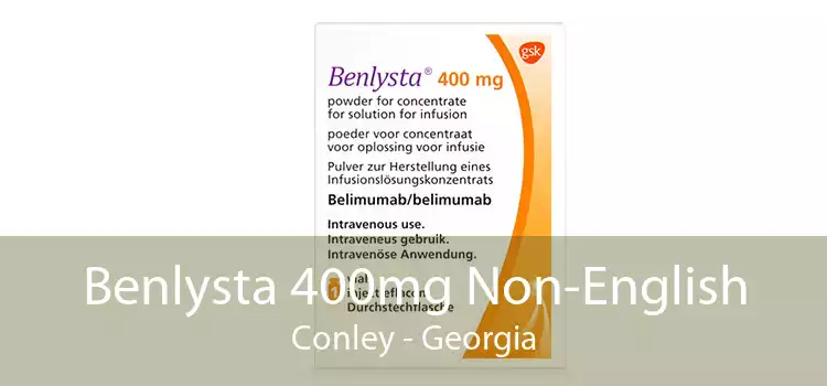 Benlysta 400mg Non-English Conley - Georgia
