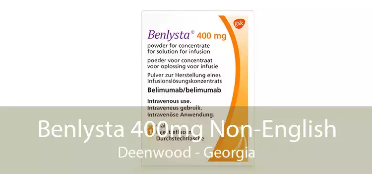Benlysta 400mg Non-English Deenwood - Georgia