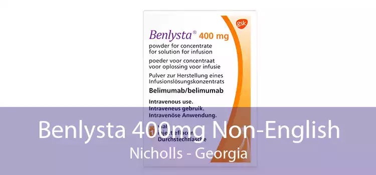 Benlysta 400mg Non-English Nicholls - Georgia