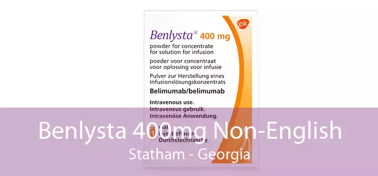 Benlysta 400mg Non-English Statham - Georgia