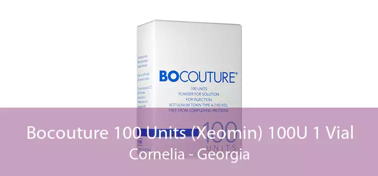 Bocouture 100 Units (Xeomin) 100U 1 Vial Cornelia - Georgia