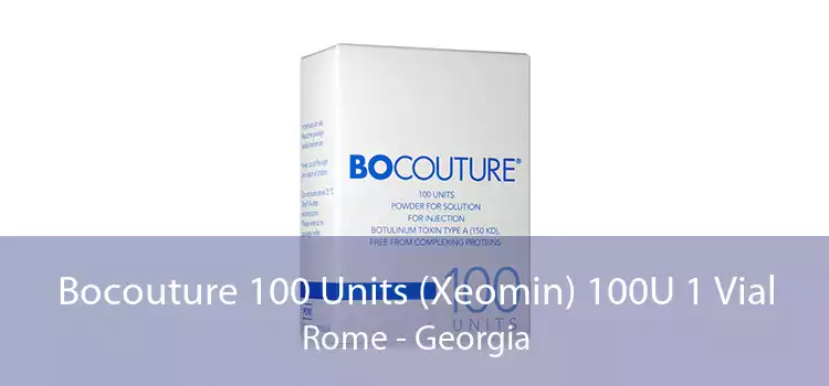 Bocouture 100 Units (Xeomin) 100U 1 Vial Rome - Georgia