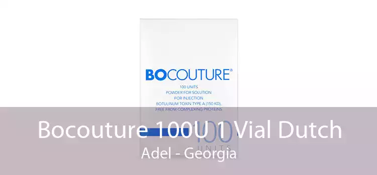 Bocouture 100U 1 Vial Dutch Adel - Georgia