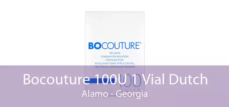 Bocouture 100U 1 Vial Dutch Alamo - Georgia