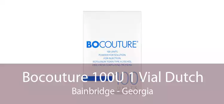 Bocouture 100U 1 Vial Dutch Bainbridge - Georgia