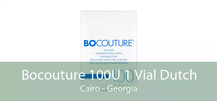 Bocouture 100U 1 Vial Dutch Cairo - Georgia