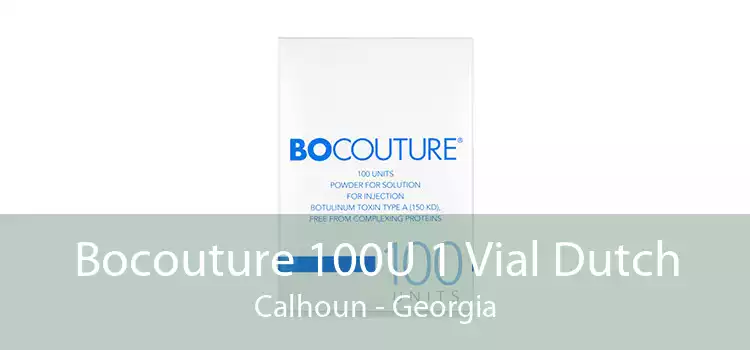 Bocouture 100U 1 Vial Dutch Calhoun - Georgia