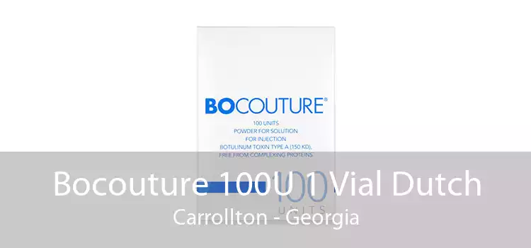 Bocouture 100U 1 Vial Dutch Carrollton - Georgia