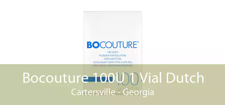 Bocouture 100U 1 Vial Dutch Cartersville - Georgia