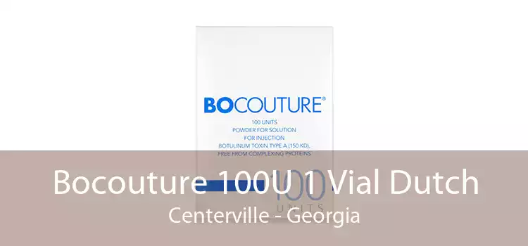 Bocouture 100U 1 Vial Dutch Centerville - Georgia