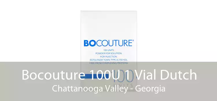 Bocouture 100U 1 Vial Dutch Chattanooga Valley - Georgia