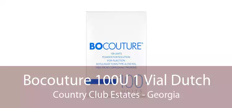 Bocouture 100U 1 Vial Dutch Country Club Estates - Georgia