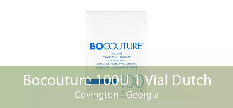 Bocouture 100U 1 Vial Dutch Covington - Georgia
