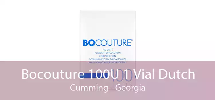 Bocouture 100U 1 Vial Dutch Cumming - Georgia