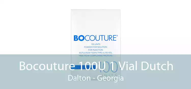 Bocouture 100U 1 Vial Dutch Dalton - Georgia