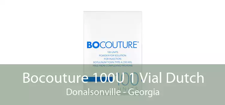 Bocouture 100U 1 Vial Dutch Donalsonville - Georgia