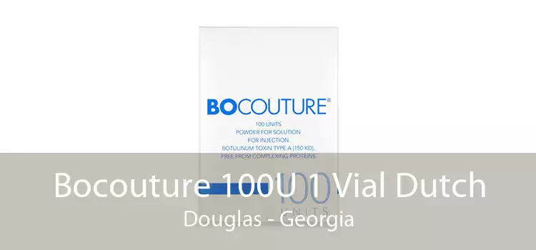 Bocouture 100U 1 Vial Dutch Douglas - Georgia