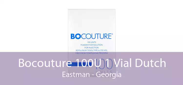Bocouture 100U 1 Vial Dutch Eastman - Georgia