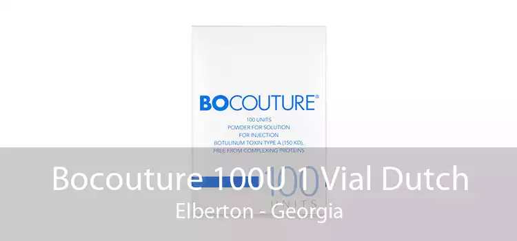 Bocouture 100U 1 Vial Dutch Elberton - Georgia