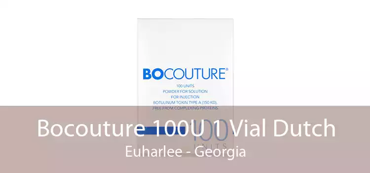 Bocouture 100U 1 Vial Dutch Euharlee - Georgia