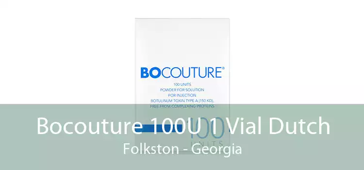 Bocouture 100U 1 Vial Dutch Folkston - Georgia