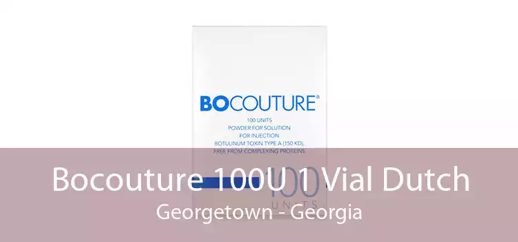 Bocouture 100U 1 Vial Dutch Georgetown - Georgia