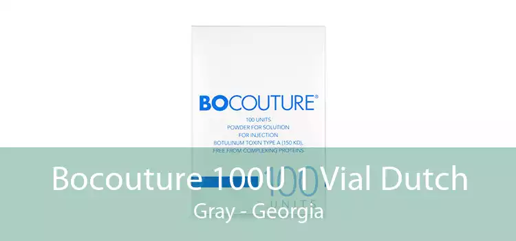 Bocouture 100U 1 Vial Dutch Gray - Georgia